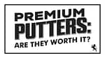 Piretti Premium Putters